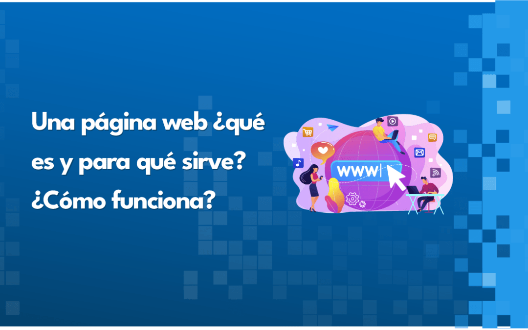 Una página web ¿Qué es y para qué sirve?