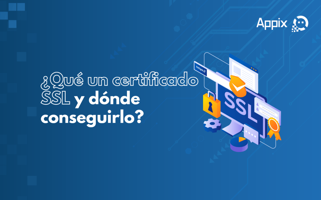 ¿Qué es un certificado ssl y dónde conseguirlo?