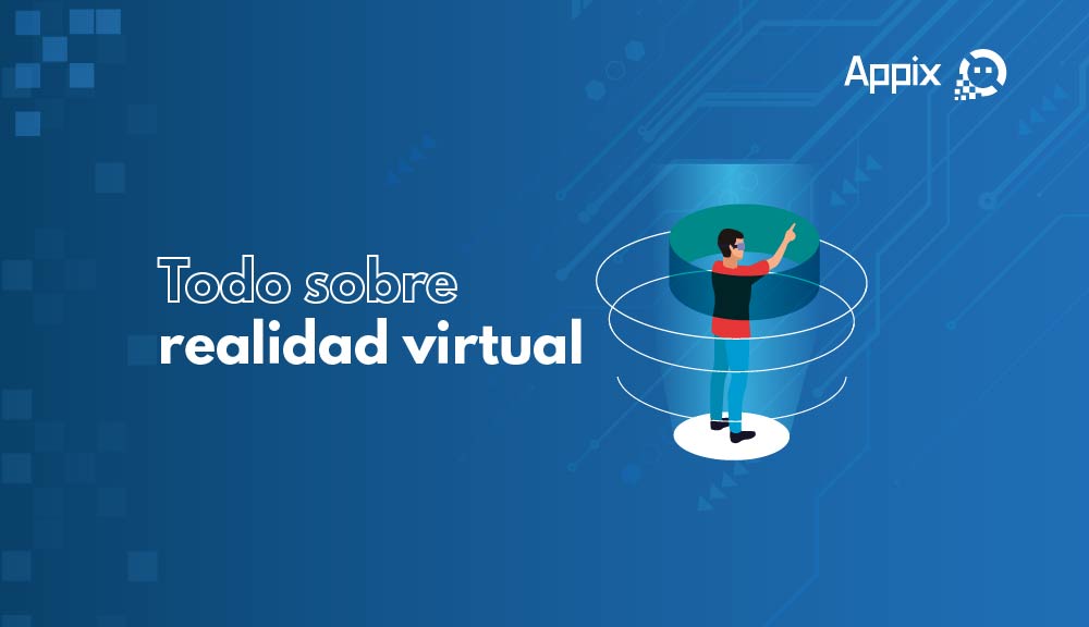 Todos sobre Realidad virtual