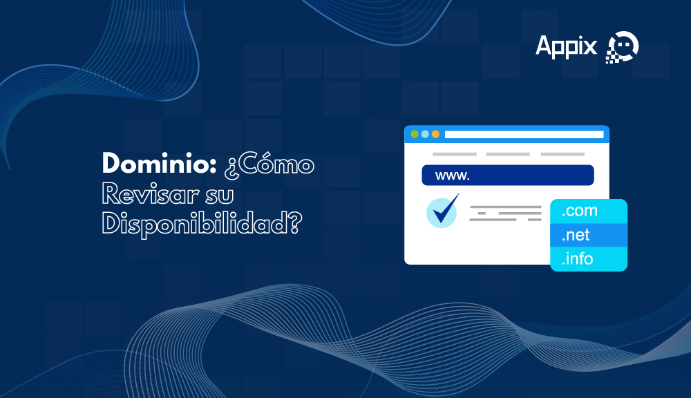 Dominio: ¿Cómo Revisar su Disponibilidad?