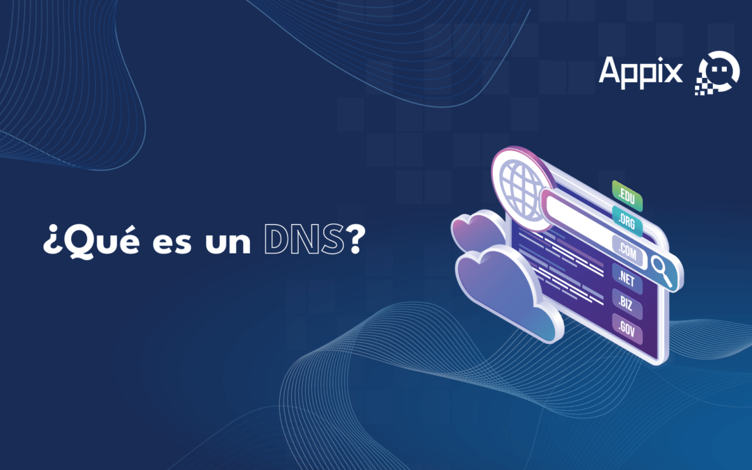 ¿Qué es un DNS y cómo funciona?